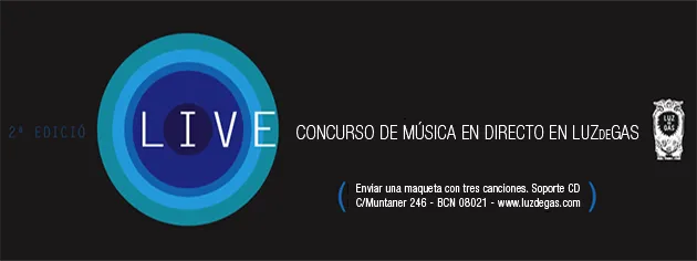 2a edició del concurs musical LIVE de Luz de Gas 